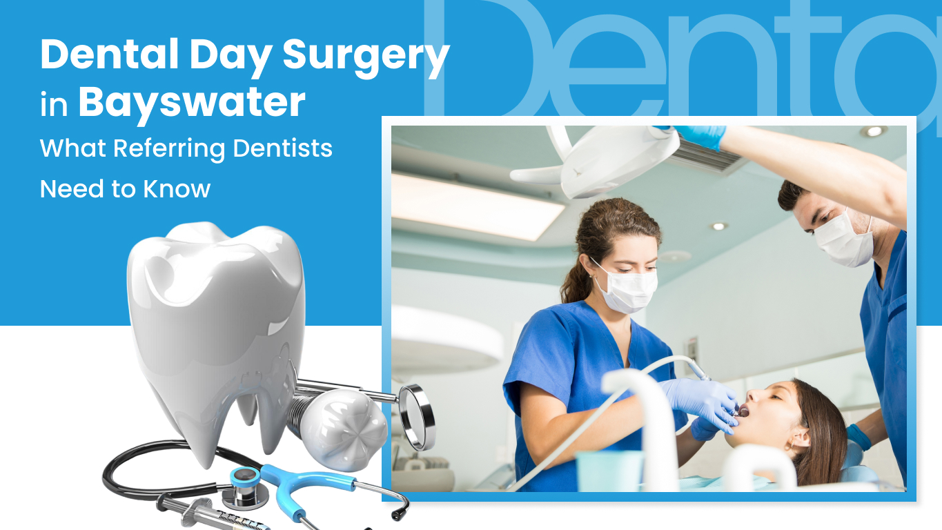 Dental Day Surgery in Bayswater